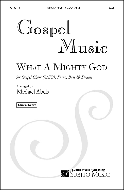 What A Mighty God arr. for SAT (opt B) choir & orchestra
