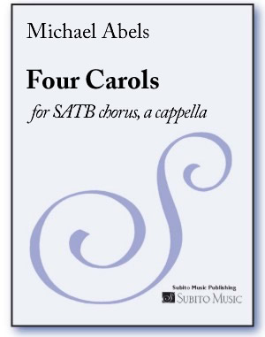 Four Carols for SATB chorus, a cappella