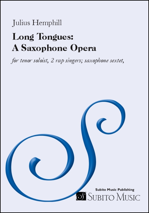 Long Tongues: A Saxophone Opera