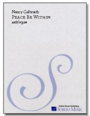 Peace Be Within These Walls for SATB chorus & organ
