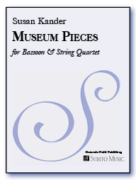 Museum Pieces for bassoon & string quartet