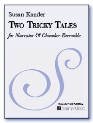 Two Tricky Tales (parts) for narrator & chamber ensemble