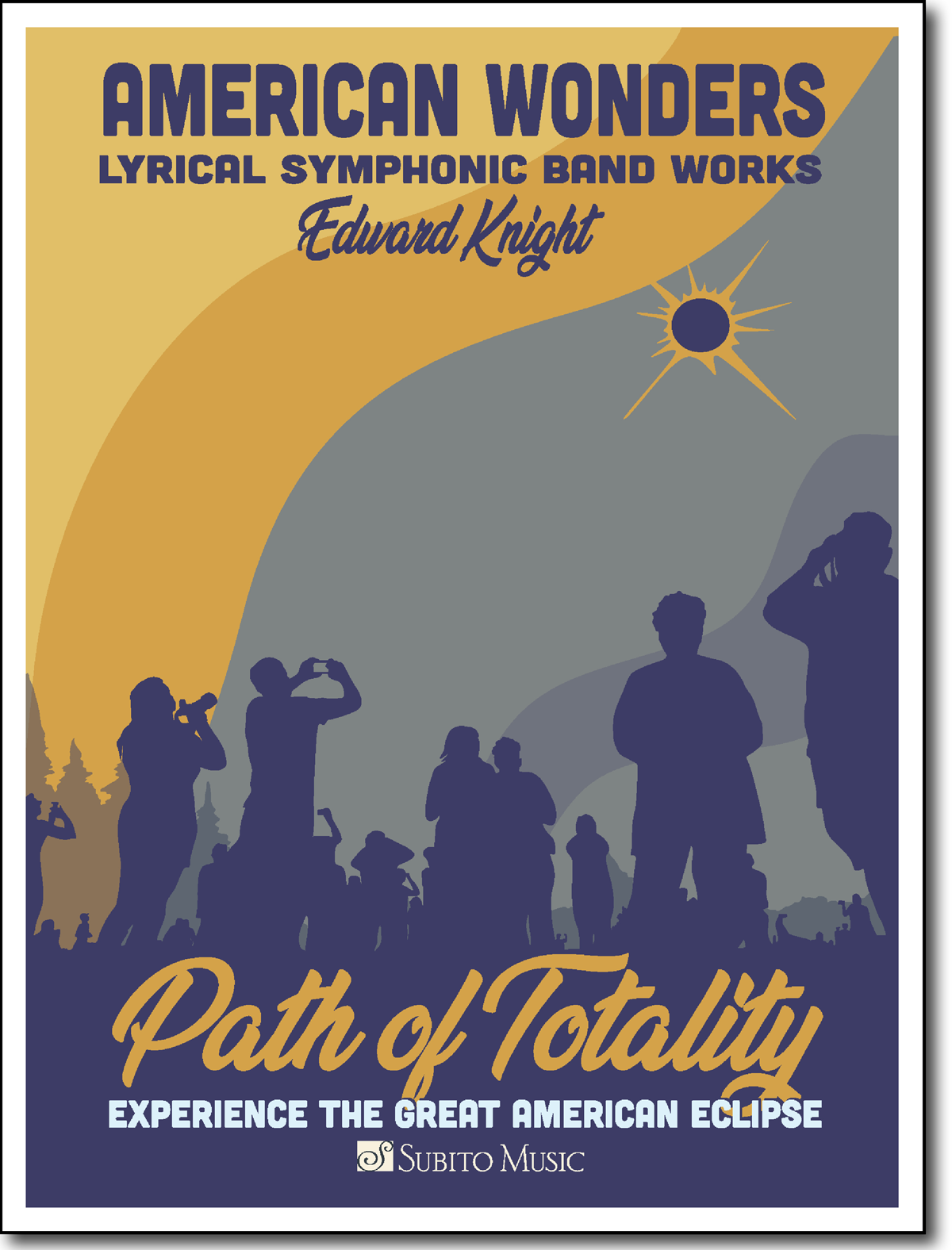 American Wonders: Path of Totality for Concert Band