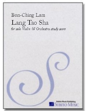Lang Tao Sha for violin & orchestra