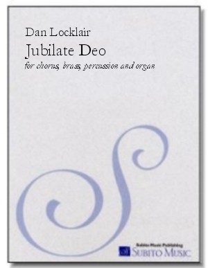Jubilate Deo (O Be Joyful in the Lord) for SATB chorus, brass quartet, percussion & organ - Click Image to Close