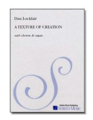Texture of Creation, The for SATB chorus & organ (opt. brass) - Click Image to Close