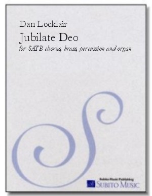 Jubilate Deo (O Be Joyful in the Lord) for SATB chorus, brass quartet, percussion & organ - Click Image to Close