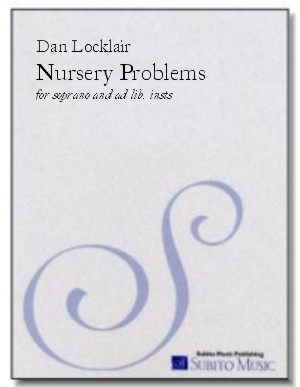 Nursery Problems song cycle for soprano & percussion (ad lib.)