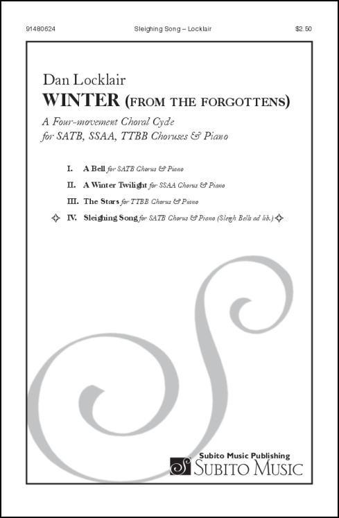 Sleighing Song (from Winter for the Forgottens) for SATB Chorus & Piano (bells ad lib.)