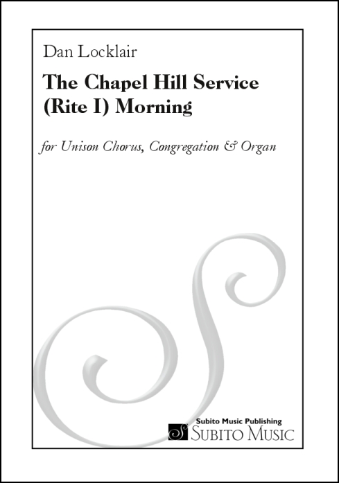 The Chapel Hill Service (Rite I) Morning for Unison Chorus, Congregation & Organ - Click Image to Close
