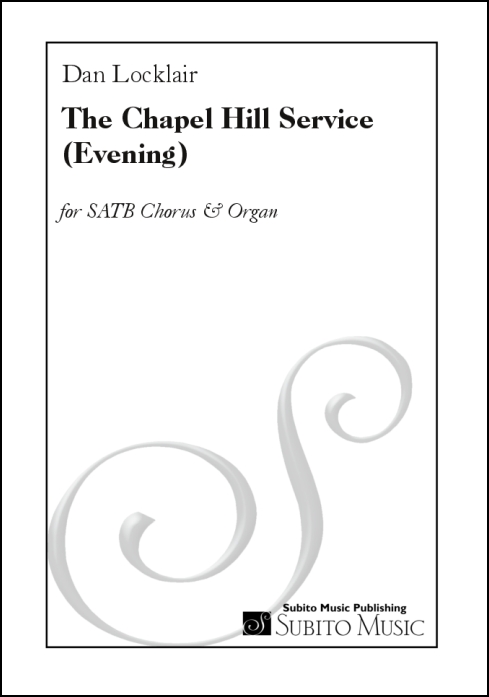 The Chapel Hill Service (Evening) for SATB Chorus & Organ - Click Image to Close