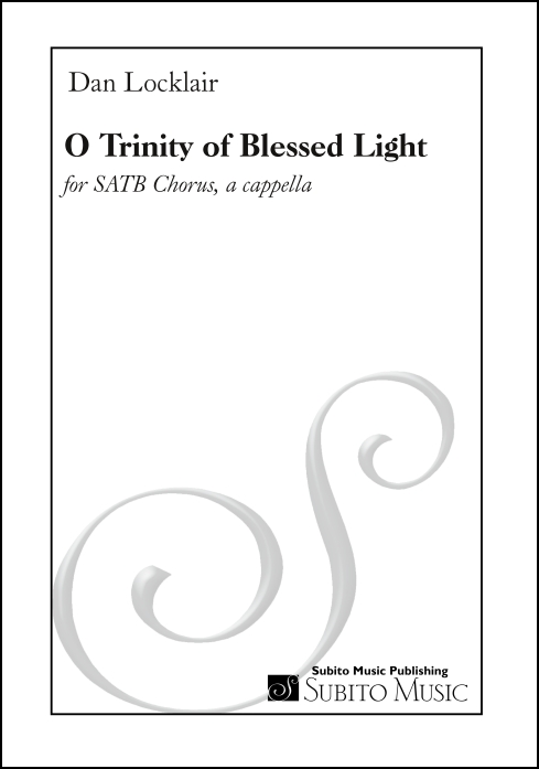 O Trinity of Blessed Light for SATB Chorus, a cappella - Click Image to Close