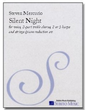 Silent Night for voice, 2-part treble chorus, harps & strings