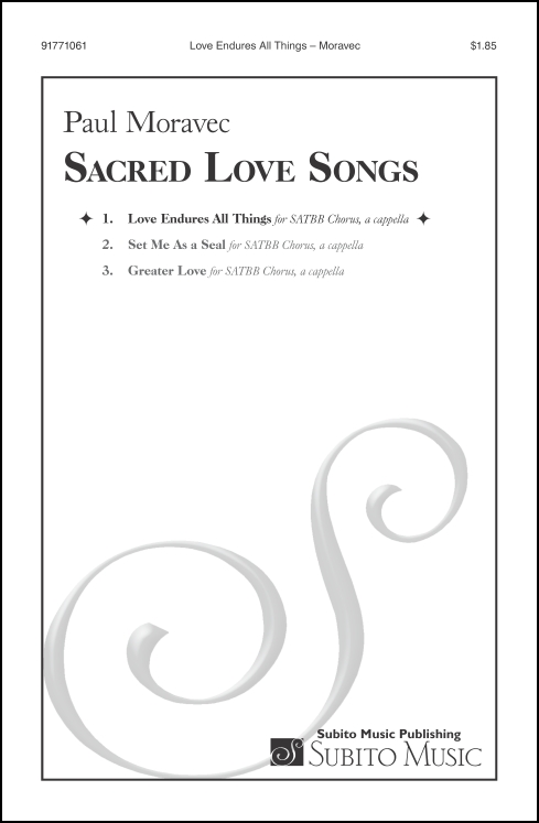 Sacred Love Songs: 1. Love Endures All Things for SATBB, a cappella - Click Image to Close