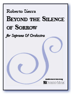 Beyond the Silence of Sorrow for soprano & orchestra
