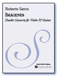Imágenes (Double Concerto) for violin, guitar & orchestra