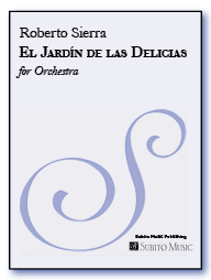 El Jardín de las Delicias for orchestra - Click Image to Close