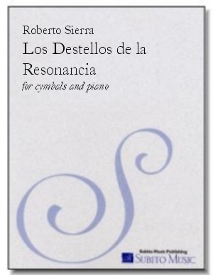 Los Destellos de la Resonancia for cymbals & piano - Click Image to Close