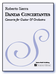 Danzas Concertantes (Guitar Concerto) for Guitar & Orchestra