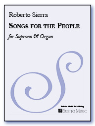 Songs for the People for Soprano & Organ