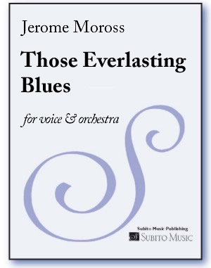 Those Everlasting Blues for voice & orchestra