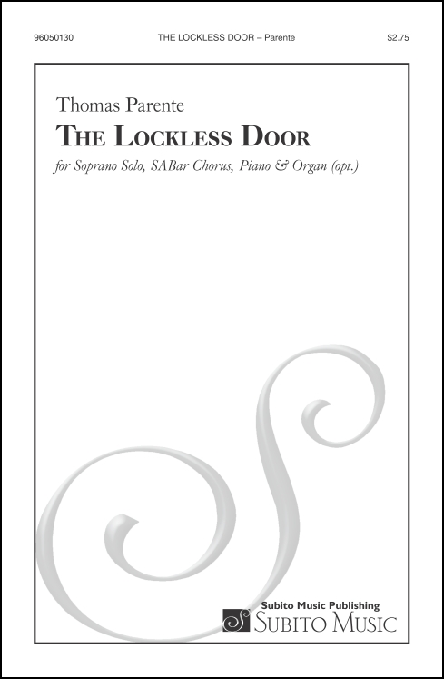 Lockless Door, The for for Soprano Solo, SABar Chorus, Piano & Organ (opt.)