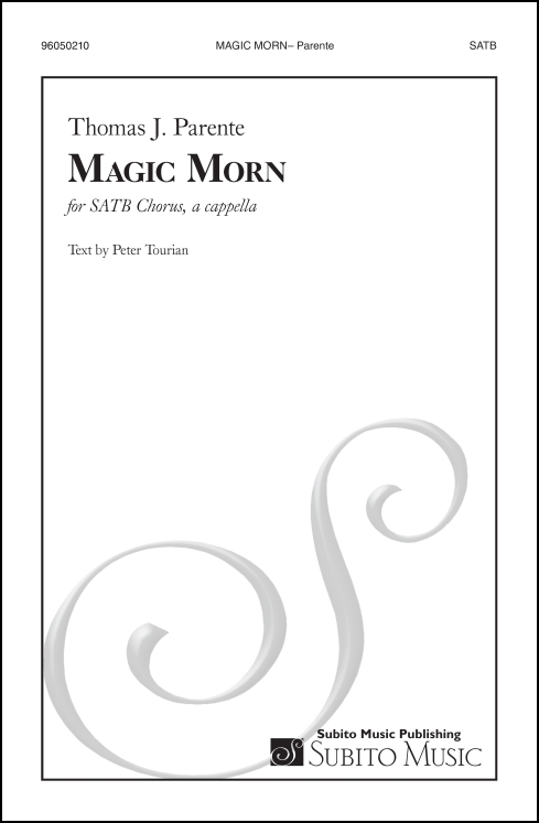 Magic Morn for SATB Chorus, a cappella