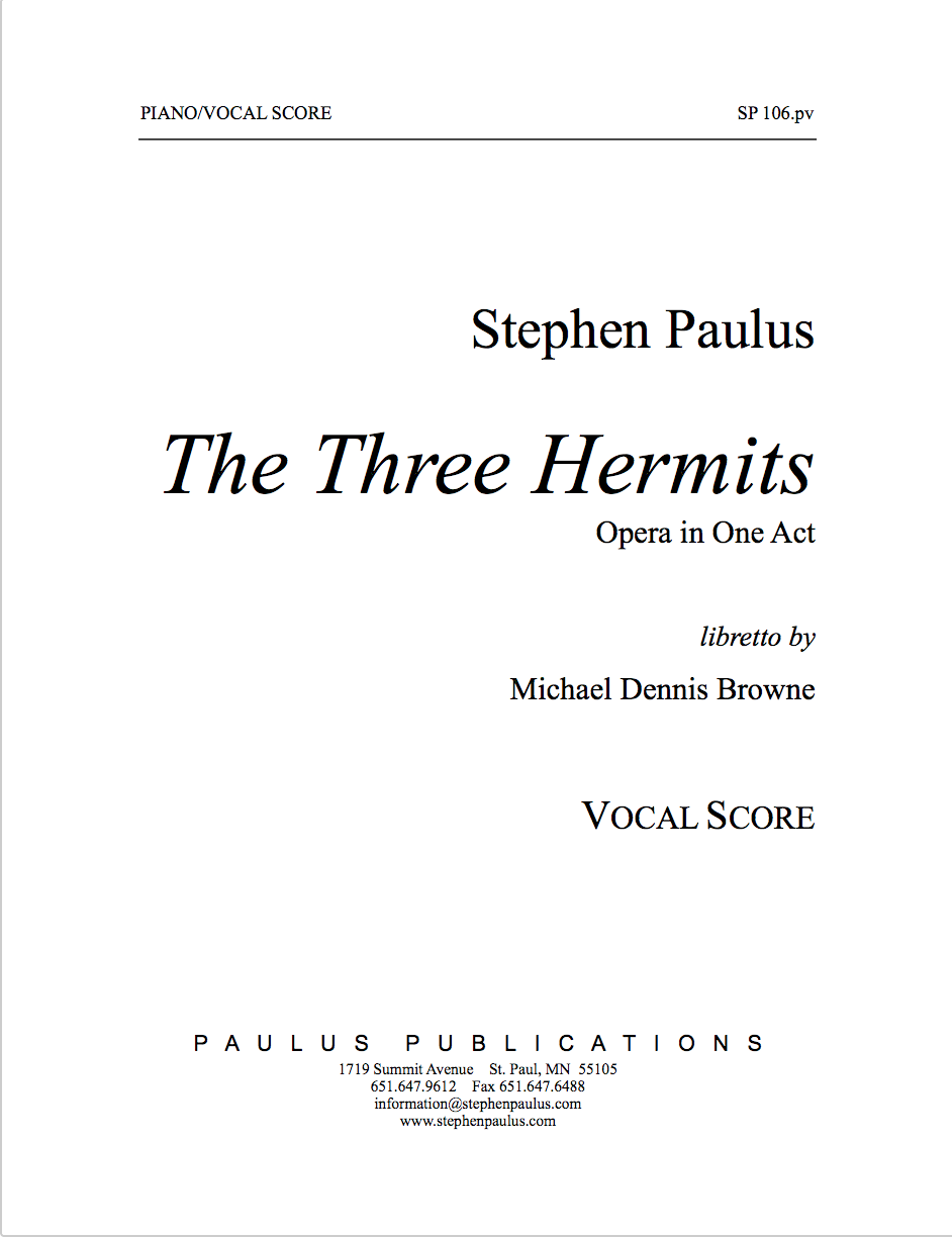 Three Hermits, The for Mixed Chorus, 2 Sopranos, Mezzo-Soprano, 3 Tenors, Baritone & Piano (reduction)