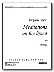 Meditations on the Spirit for Organ - Click Image to Close