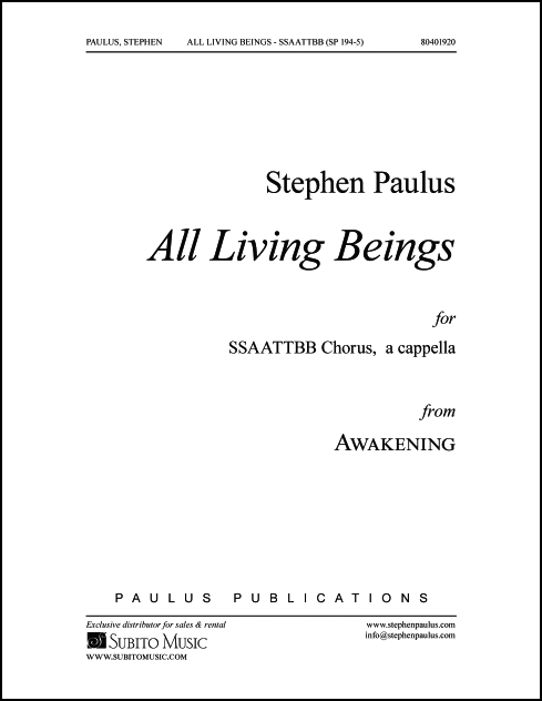 All Living Beings (from AWAKENING) for SSAATTBB Chorus, a cappella - Click Image to Close
