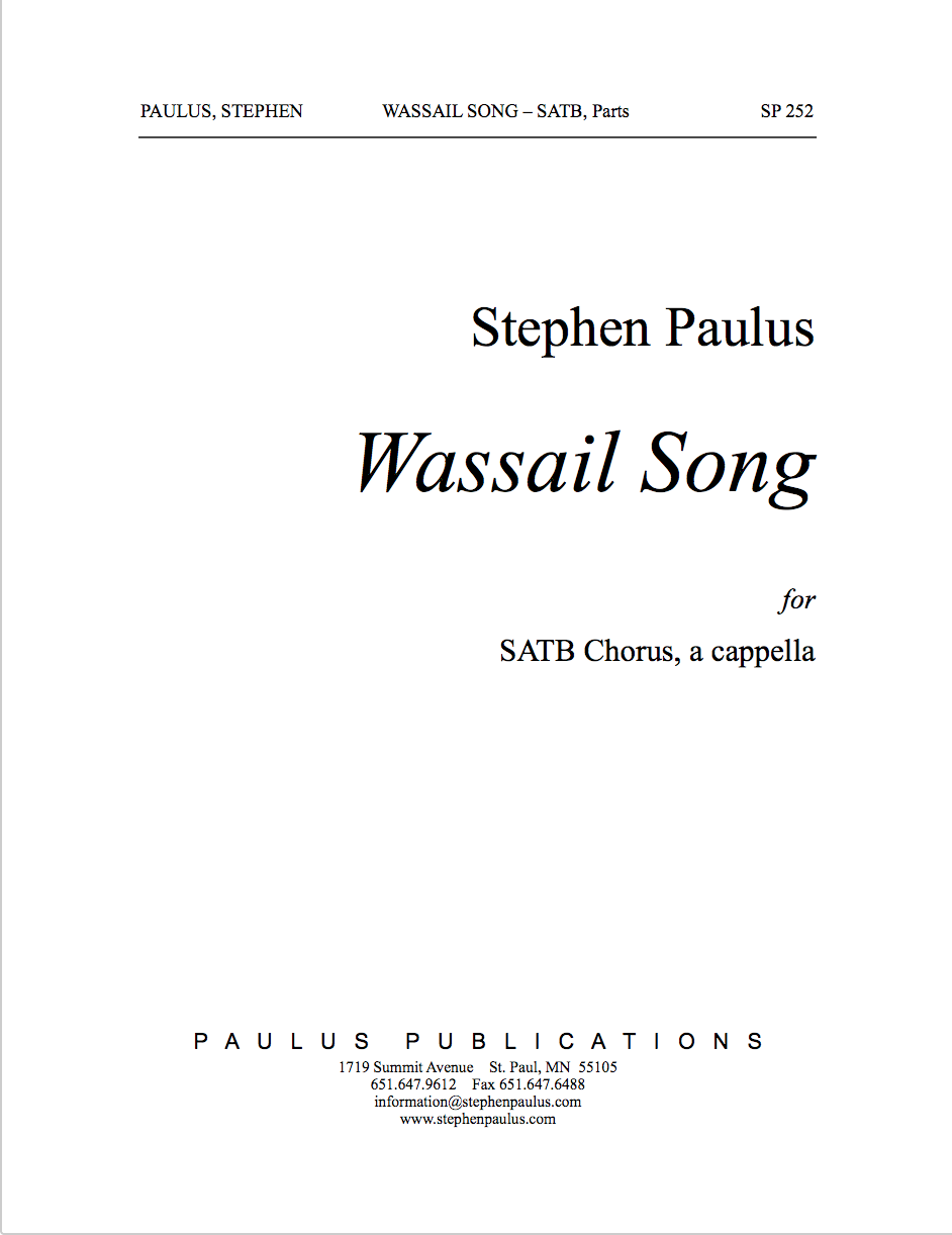 Wassail Song for SATB Chorus, a cappella - Click Image to Close