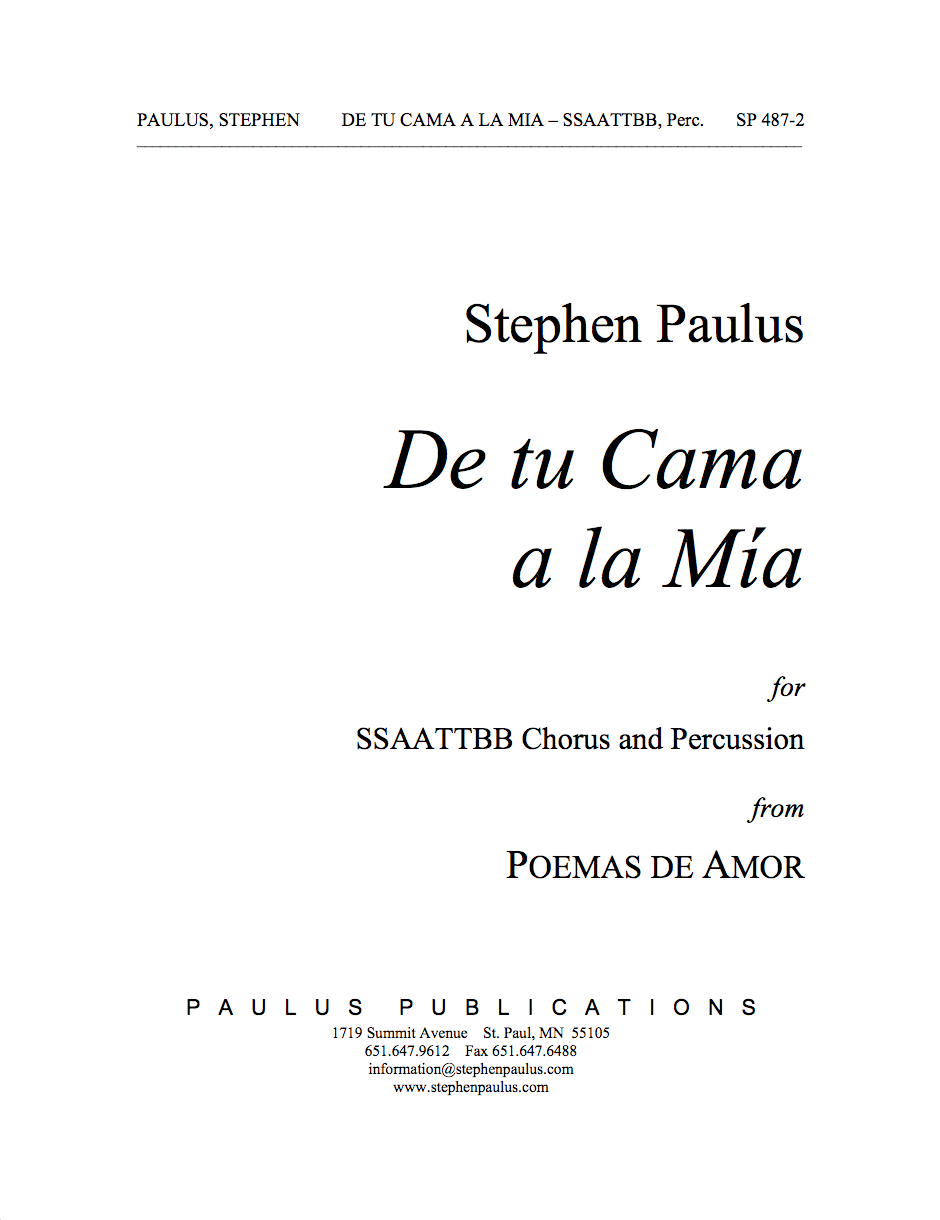 De tu Cama a la MÌa (from POEMAS DE AMOR) for SSAATTBB Chorus & Percussion - Click Image to Close