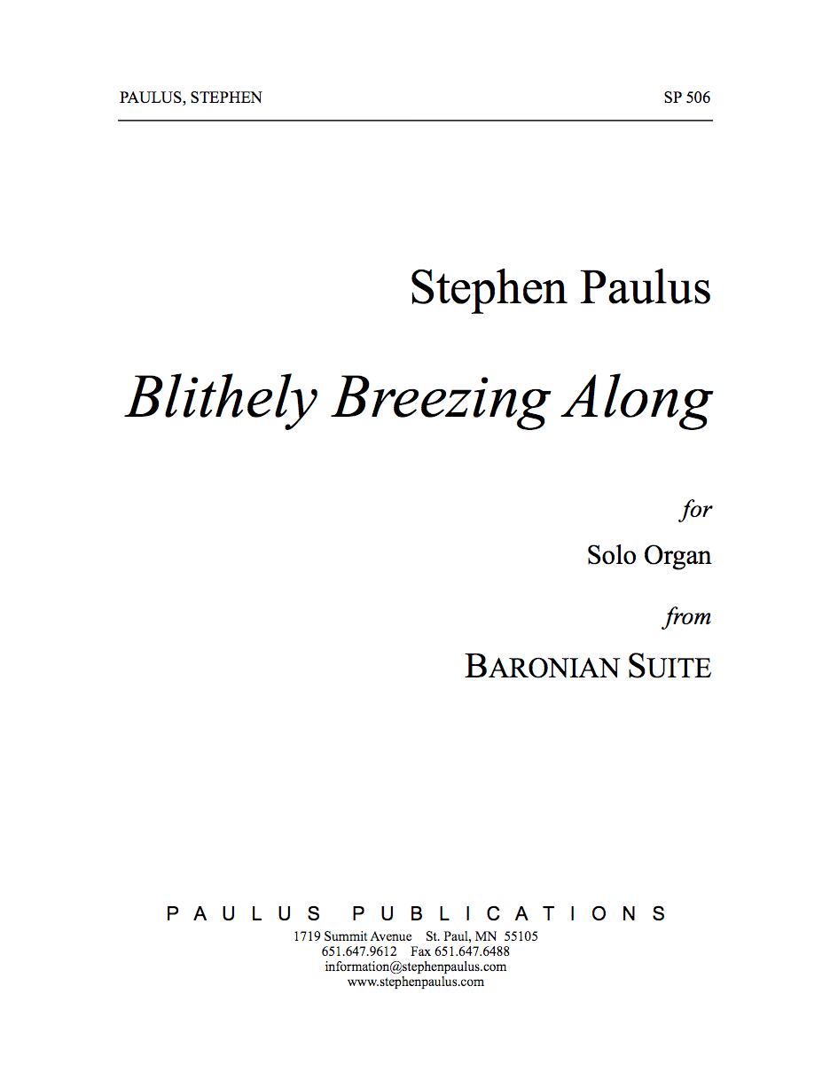 Blithely Breezing Along (Baronian Suite) for Organ