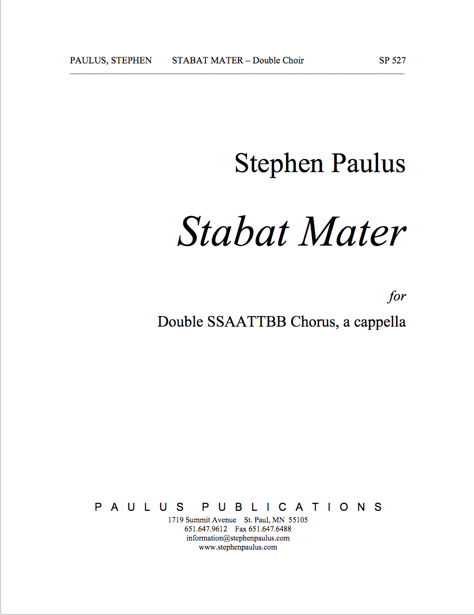 Stabat Mater for Double Mixed Chorus, a cappella - Click Image to Close