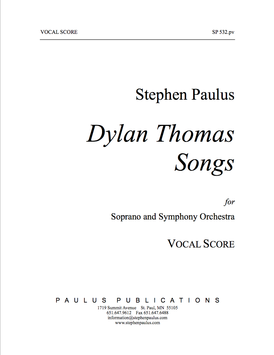 Dylan Thomas Songs for Soprano & Orchestra