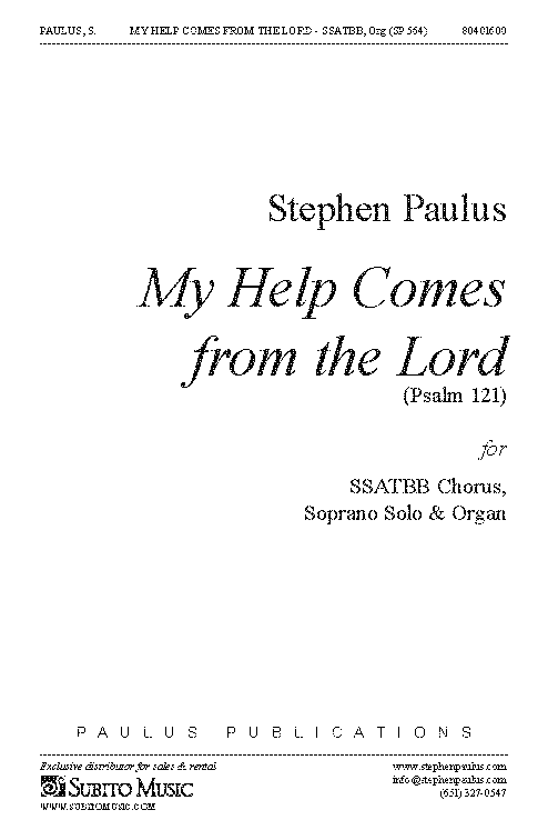 My Help Comes from the Lord for SSATBB Chorus, S Solo & Organ