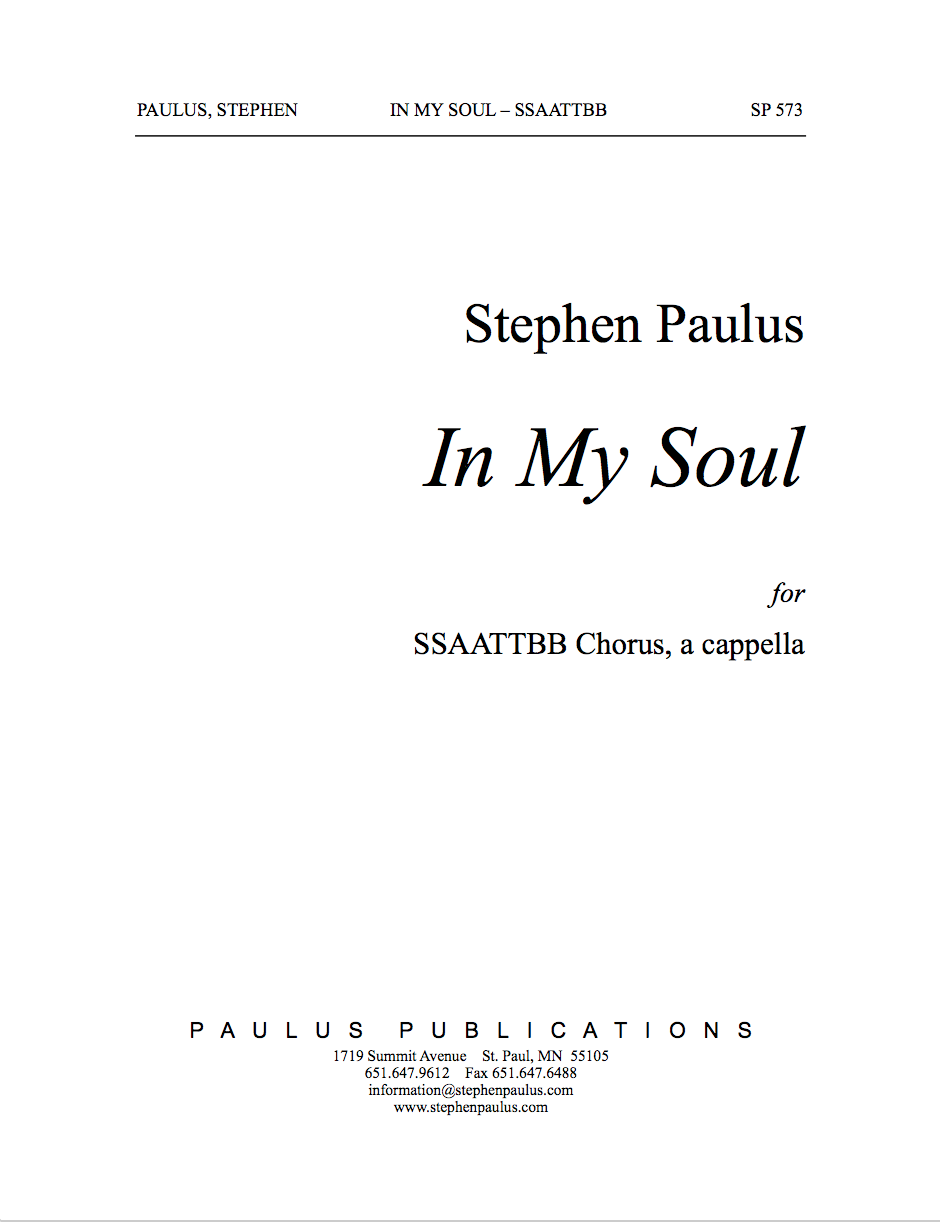 In My Soul for SSAATTBB Chorus, a cappella - Click Image to Close