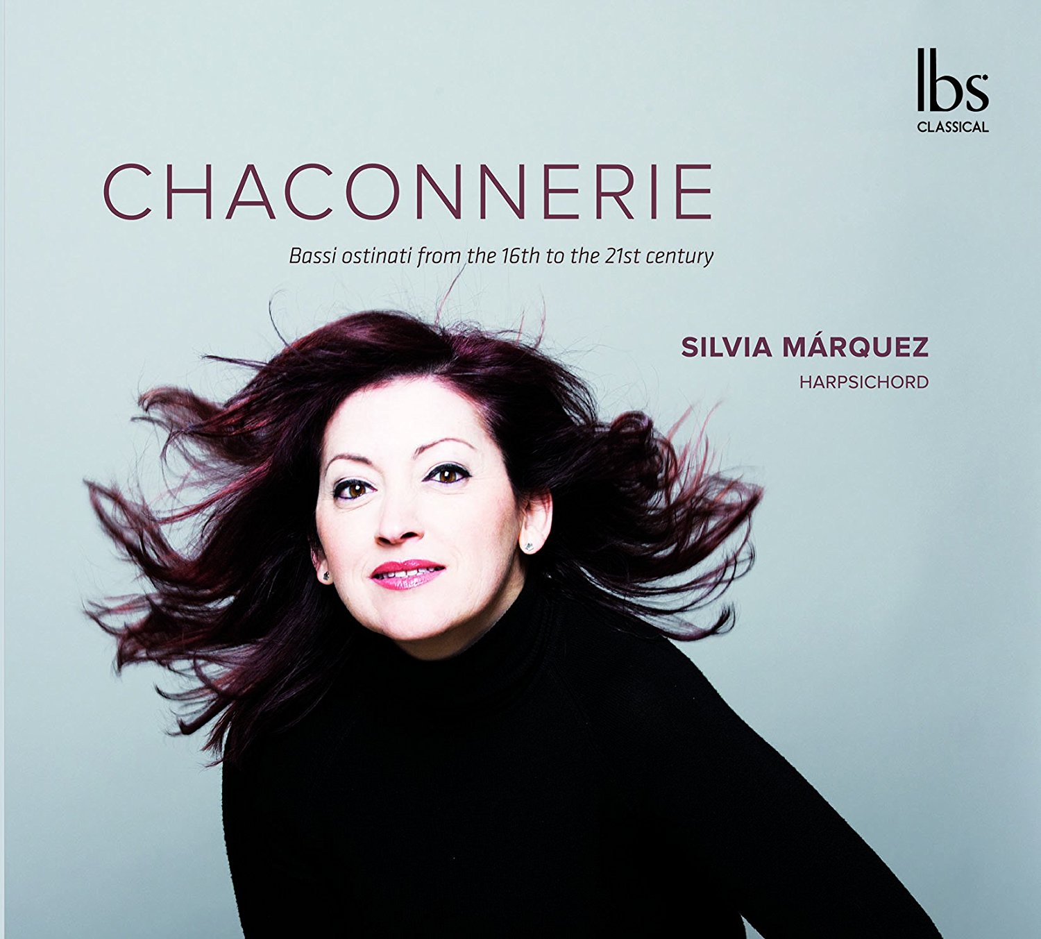 Chaconnerie, Silvia Marquez, Harpsichord