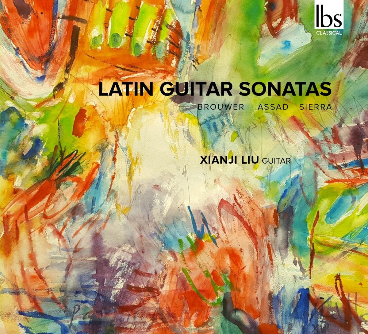 Latin Guitar Sonatas, Xianji Liu, Guitar - Click Image to Close