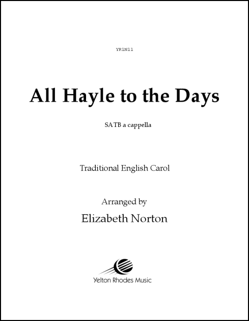 All Hayle to the Days for SATB - Click Image to Close