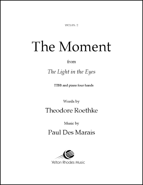 Moment, The for TTBB & piano 4-hands