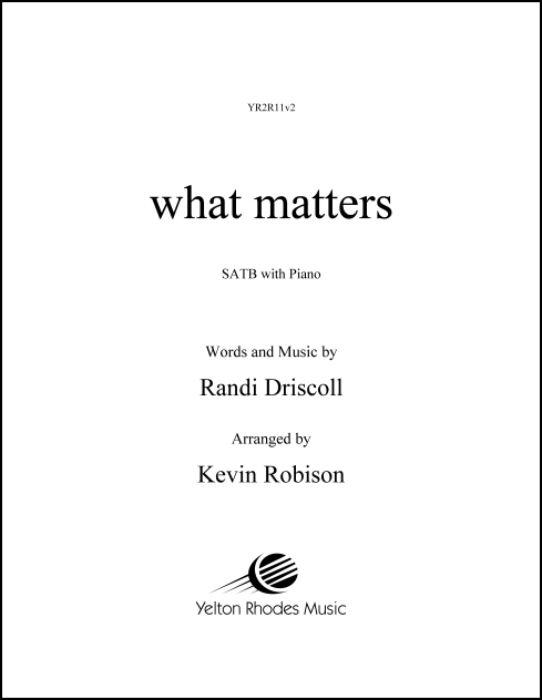 what matters for SATB Chorus & Piano