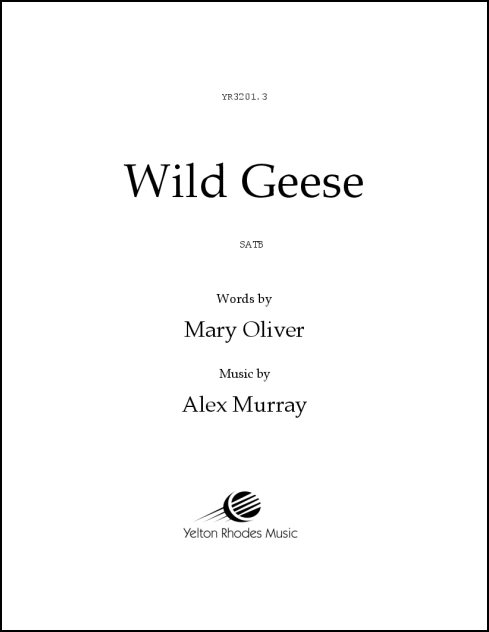 Wild Geese for SATB, a cappella