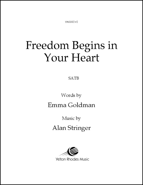 Freedom Begins In Your Heart for SATB, a cappella