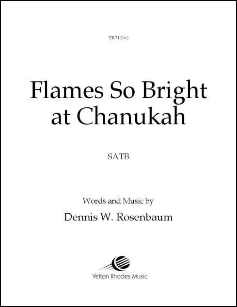 Flames So Bright at Chanukah for SATB, a cappella