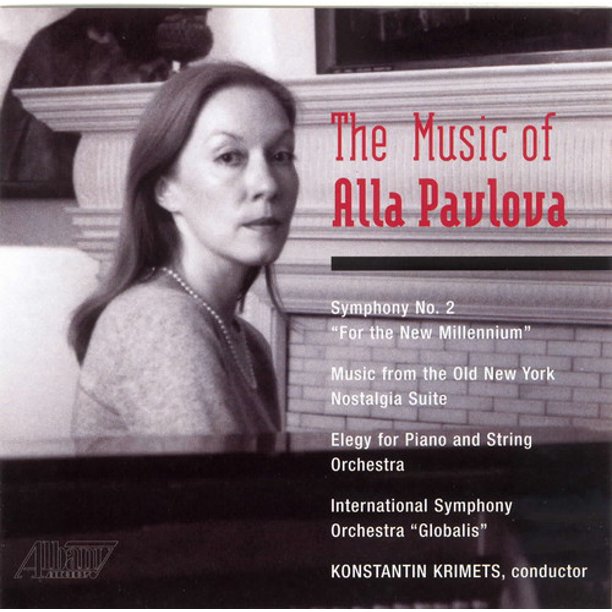 The Music of Alla Pavlova [CD]