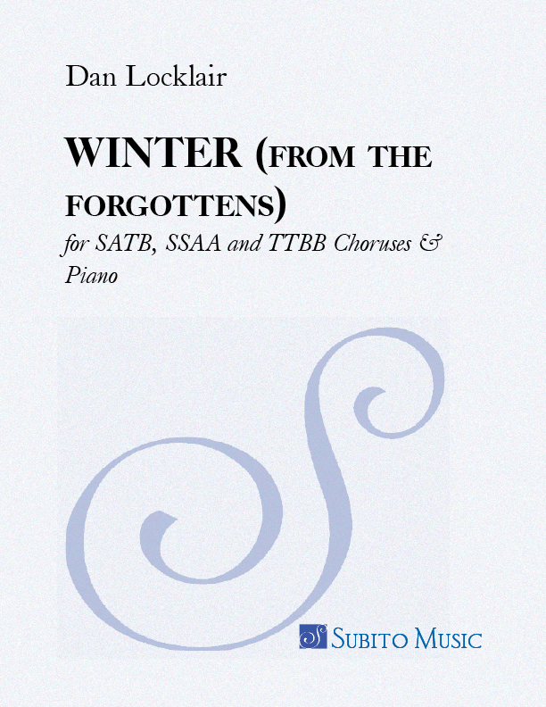 WINTER (from the forgottens) for SATB, SSAA and TTBB Choruses & Piano - Click Image to Close