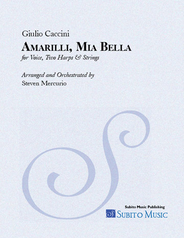 Amarilli, Mia Bella (Caccini) for voice, 2 Harps & Strings