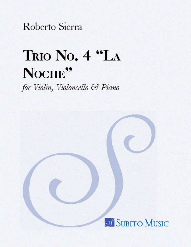 Trio No. 4 "La Noche" for Violin, Violoncello & Piano
