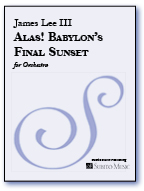 Alas! Babylon's Final Sunset for Orchestra